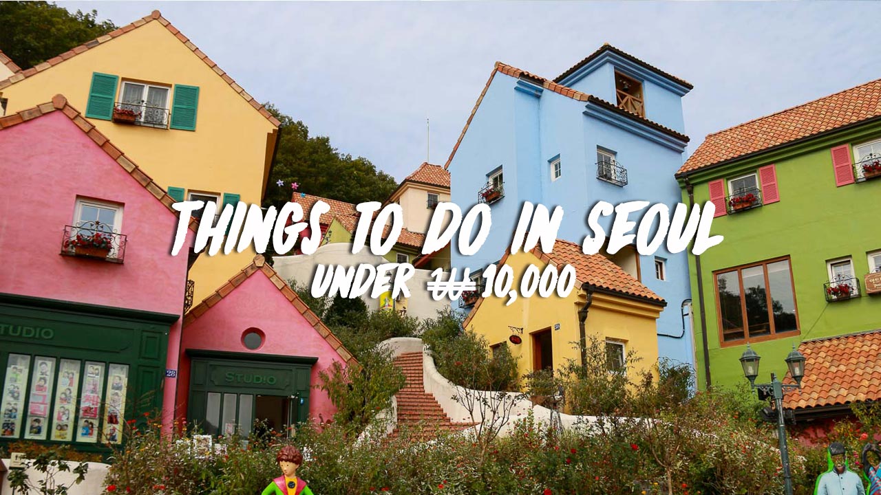 15 Cheap Things to Do in Seoul for Under S12