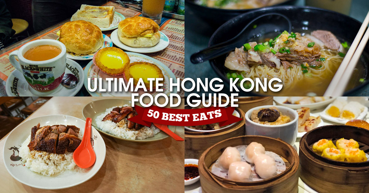 Ultimate Hong Kong Food Guide: 50 Best Eats Incl. Halal ...