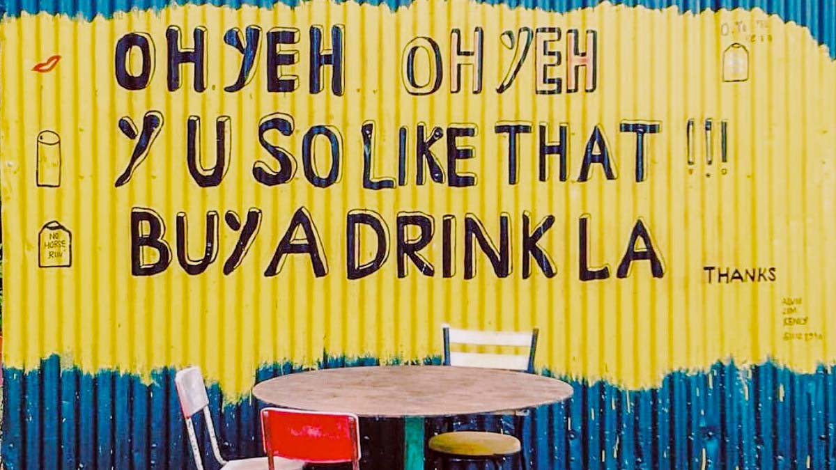 Singlish on a Wall - Singapore Travel Guide
