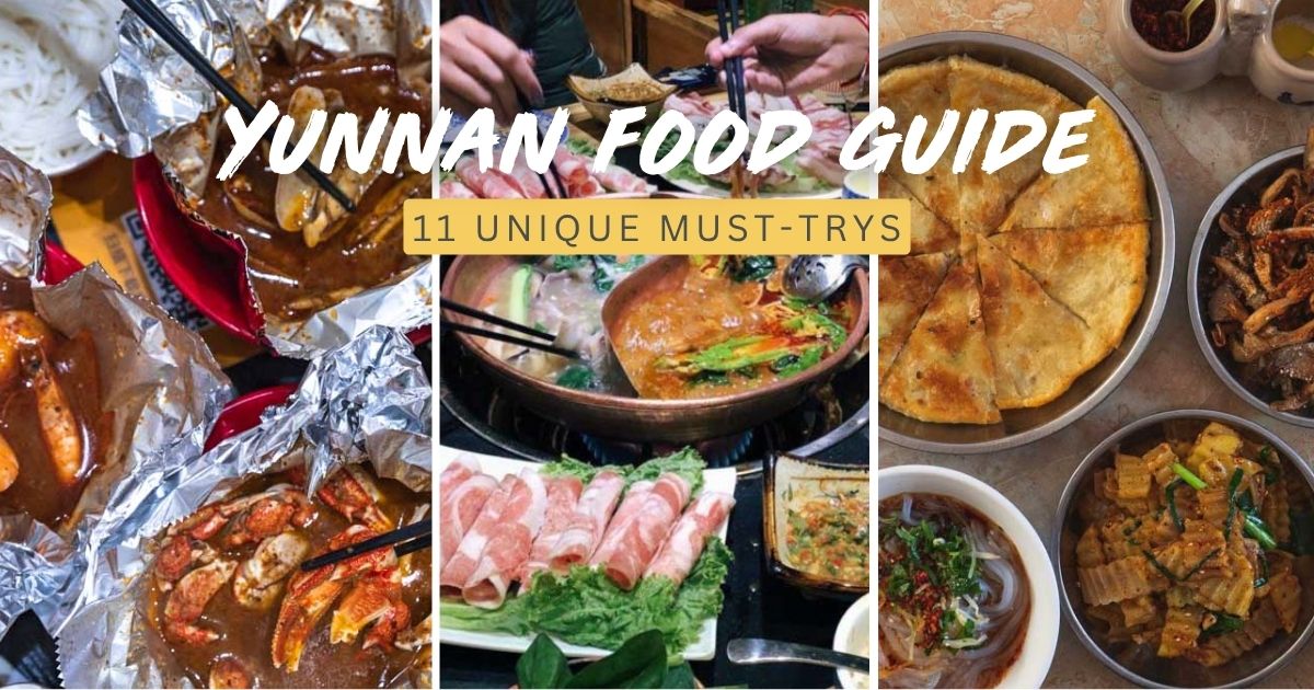 Yunnan Spring Menu Yunnan Food Guide for First-timers — 11 Dishes That Make Yunnan a Food ...