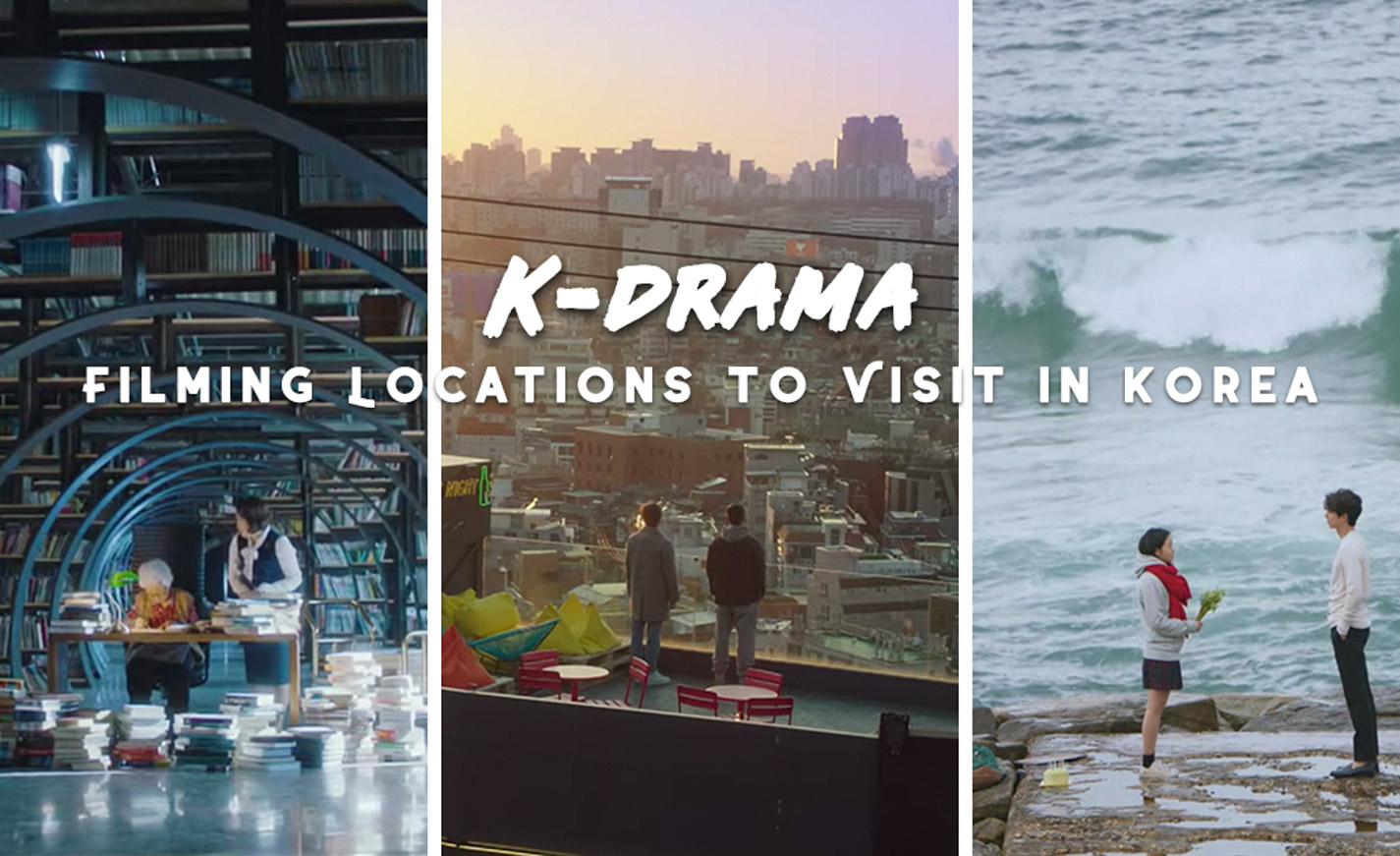 13 Iconic Kdrama Filming Locations to Add to Your Korea Itinerary