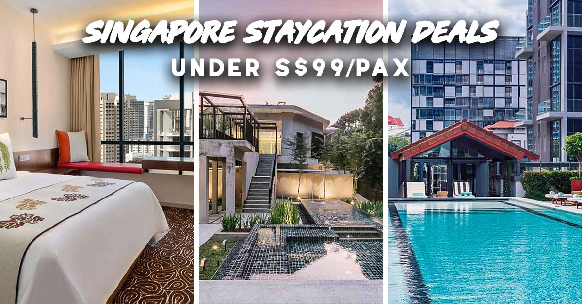 Singapore Staycation Ideas — 13 Trendy & Affordable Hotels Under 99/pax