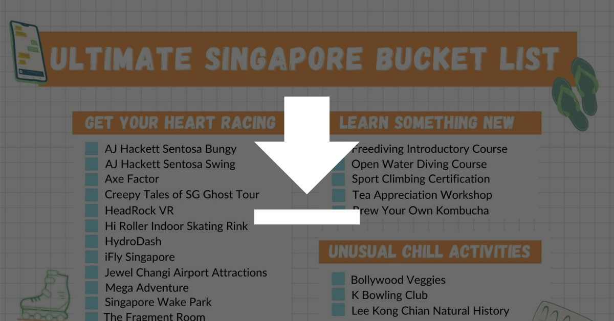 Things to do in Singapore — Ultimate Bucket List