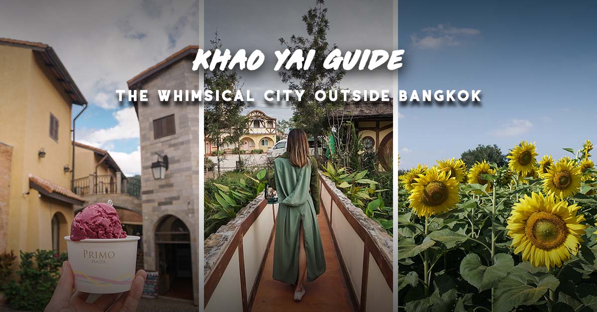 4D3N Khao Yai Itinerary — The Whimsical City Just 3 Hours From Bangkok