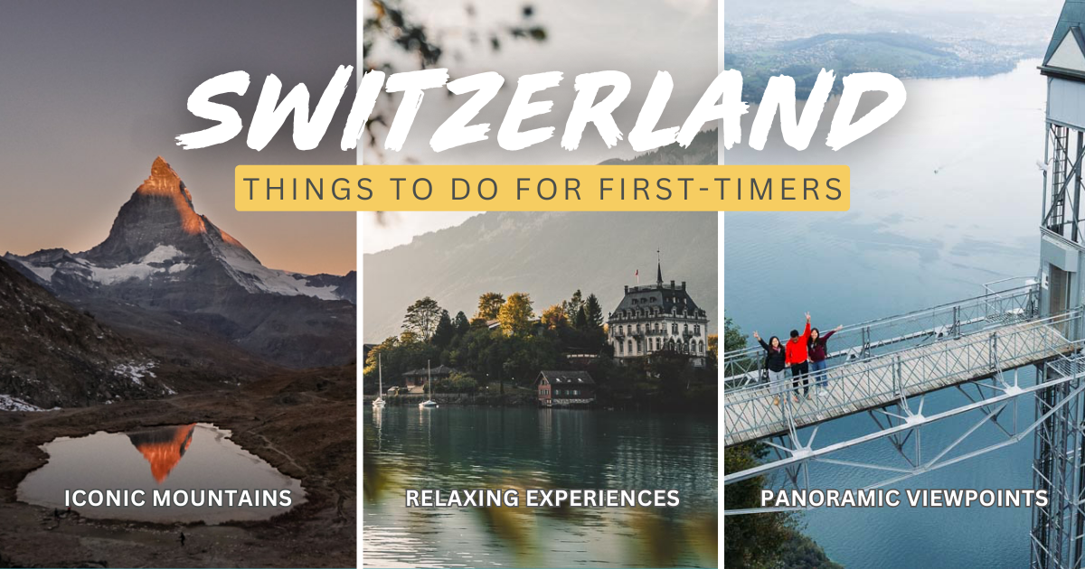 14 Best Things to Do in Switzerland for First-timers - The Travel Intern