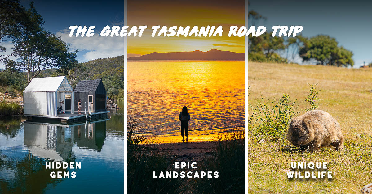 10D Tasmania Itinerary — An Epic Road Trip For Adventure Seekers