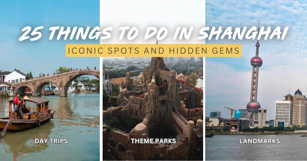 25 Things to Do in Shanghai for First-timers - The Travel Intern