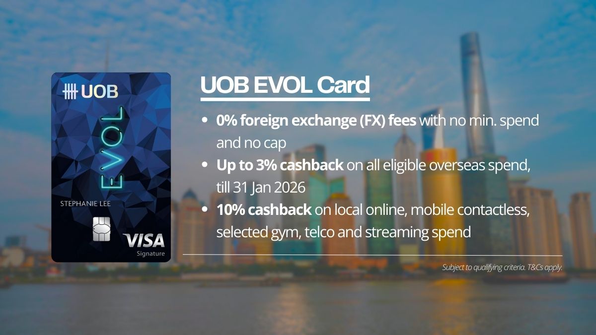 UOB EVOL Card Benefits - First-timer's Guide to China